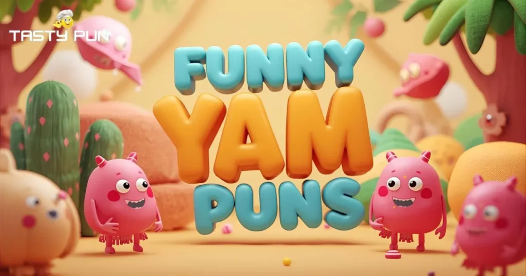 Funny Yam Puns