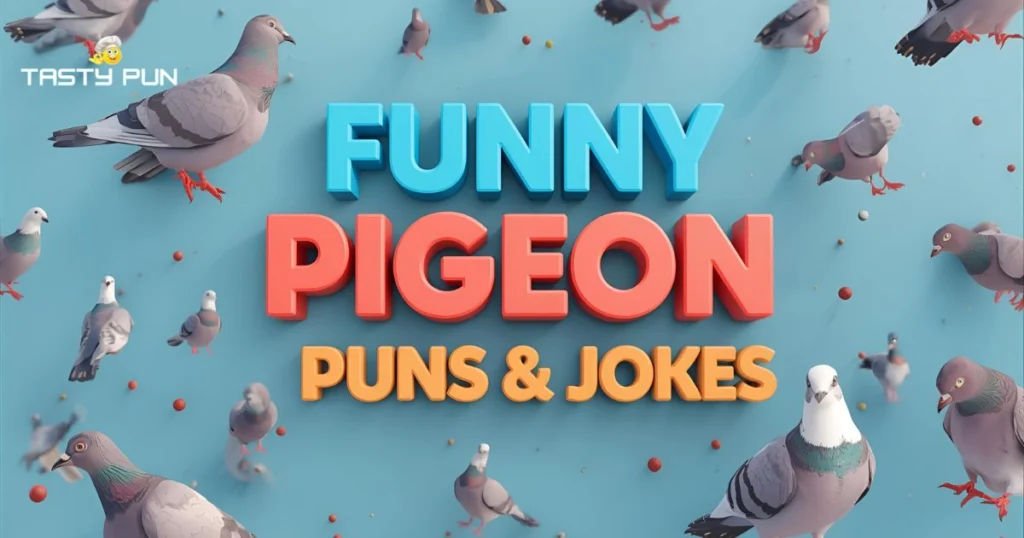 Funny Pigeon Puns & Jokes