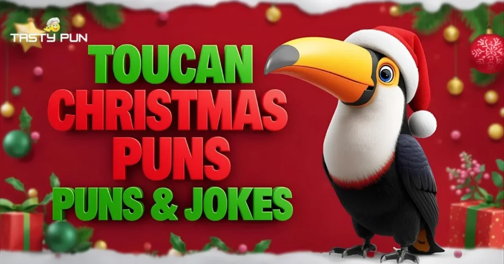 Toucan Christmas Puns & Jokes