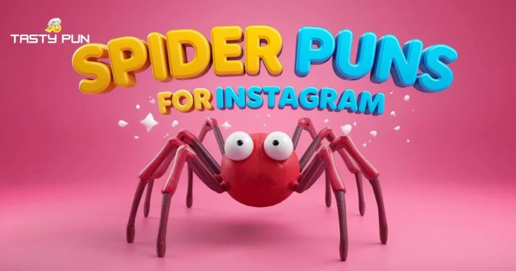 Spider Puns For Instagram