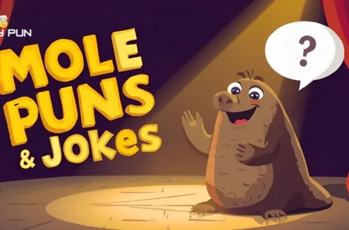 Mole Puns & Jokes
