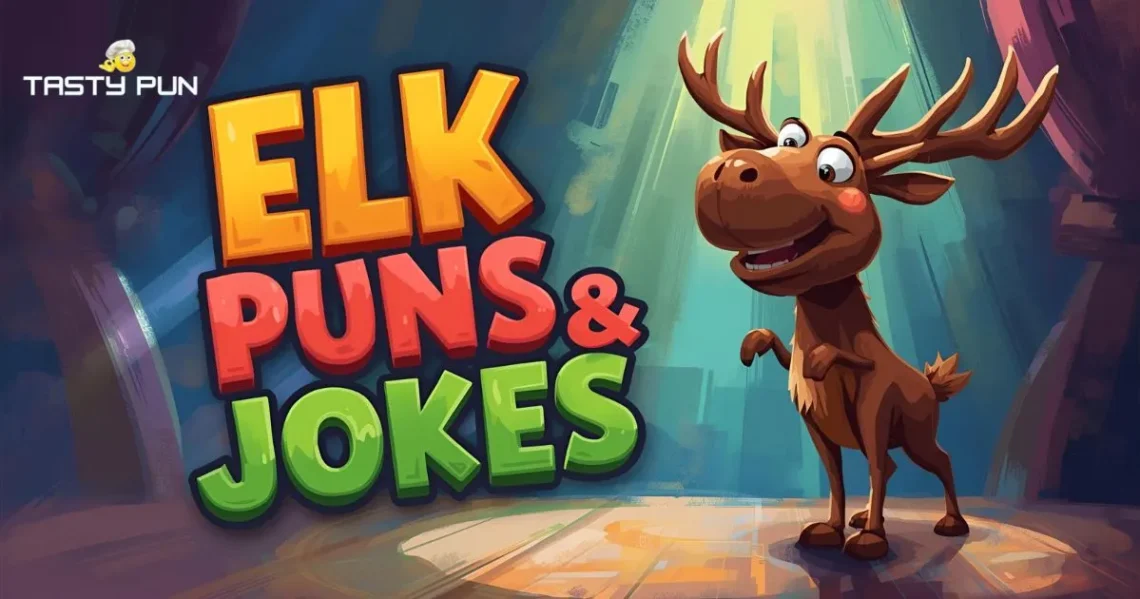 Elk Puns & Jokes