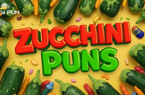 Zucchini Puns