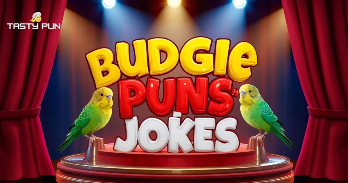 Budgie Puns & Jokes