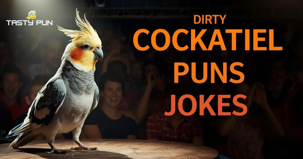 Dirty Cockatiel Puns & Jokes