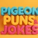 Pigeon Puns & Jokes