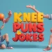 Knee Puns And Jokes