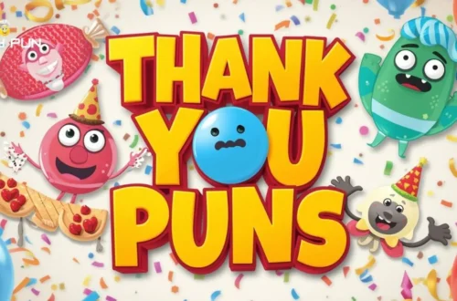 Thank You Puns
