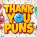 Thank You Puns