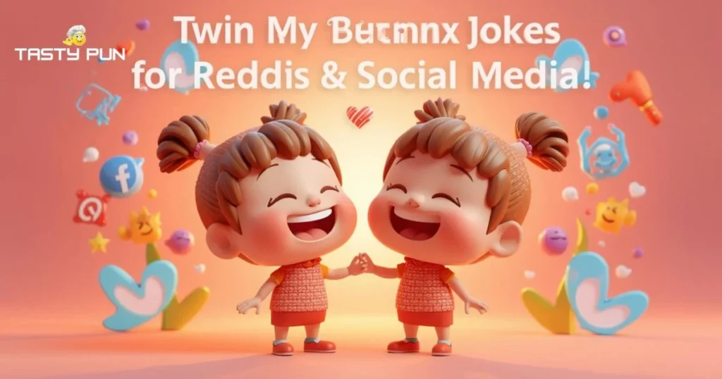 Twin Puns For Reddit