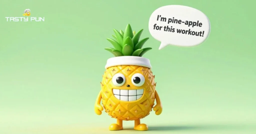 Healthy Pineapple Humor