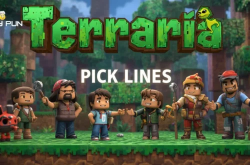 Terraria Pick Up Lines