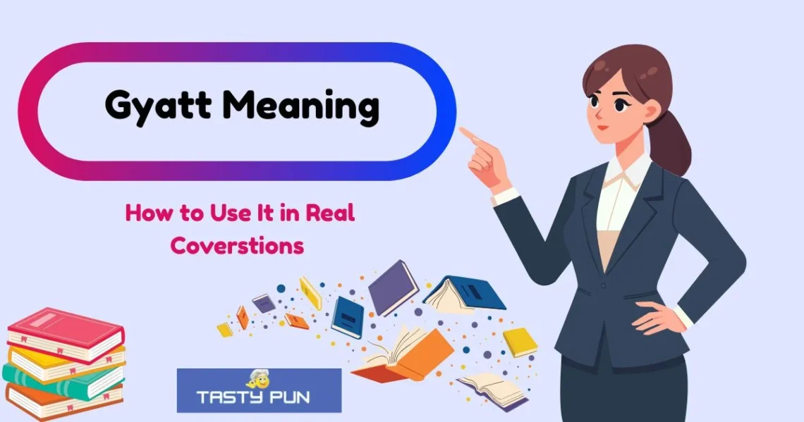 Gyatt Meaning