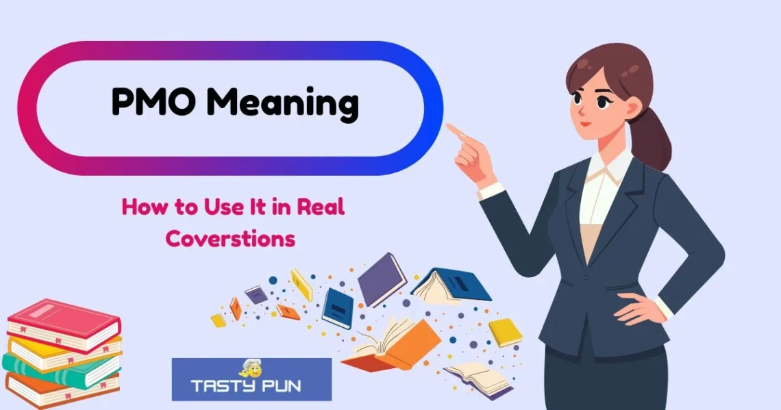 Pmo Meaning