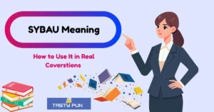 SYBAU Meaning: What It Means in Text, TikTok & Social Media