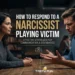 A Narcissist Playing Victim