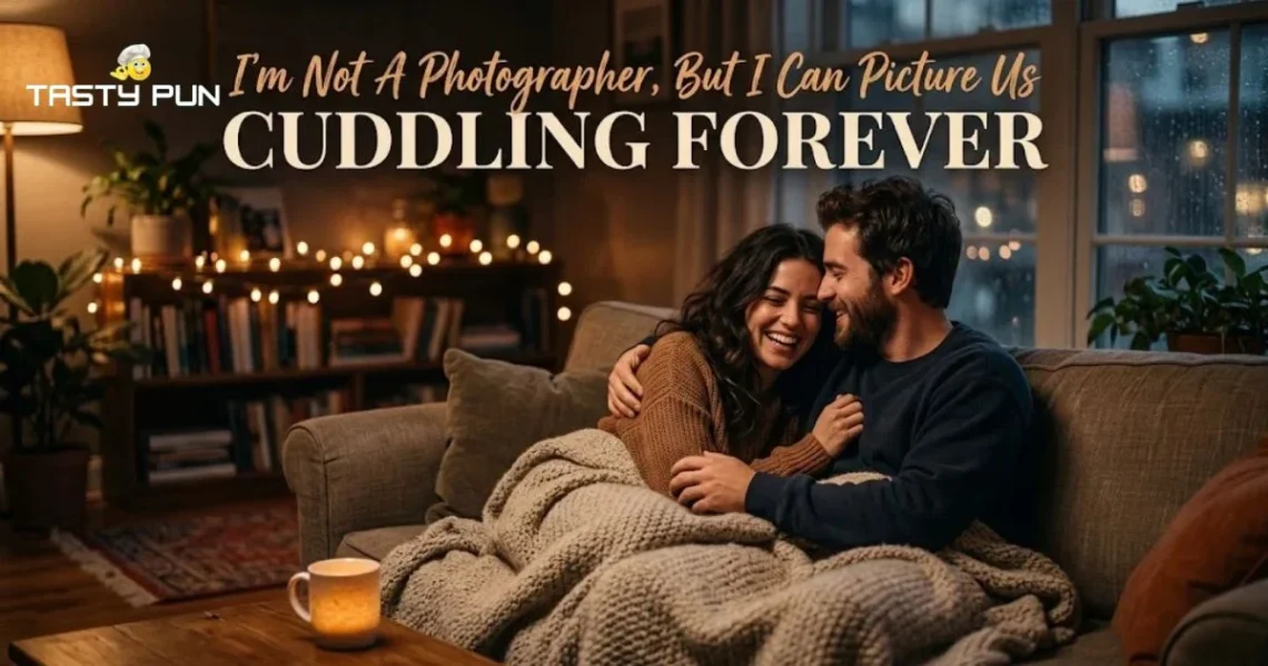 Cuddle Pick Up Lines