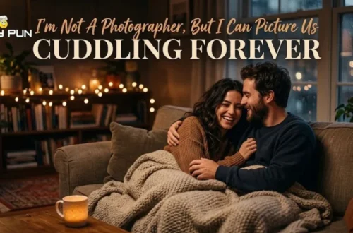 Cuddle Pick Up Lines