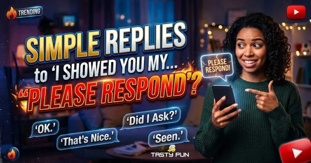 Simple Replies To I Showed