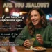 Funny Responses To Are You Jealous